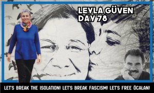 Türkei: Die HDP-Abeordnete Leyla Güven im Gefängnis u. Hungerstreik